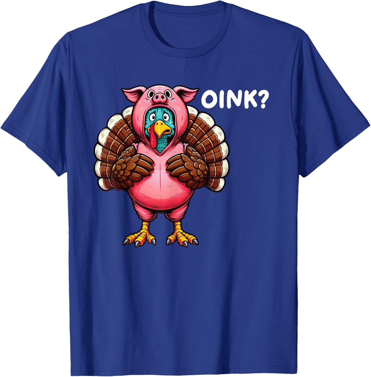 Turkey Oink Thanksgiving Funny Pig Costume T-Shirt - T-Shirt | Royal