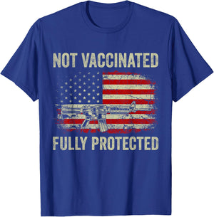 Not Vaccinated Fully Protected Gun Rights American Flag Men T-Shirt - T-Shirt | Royal