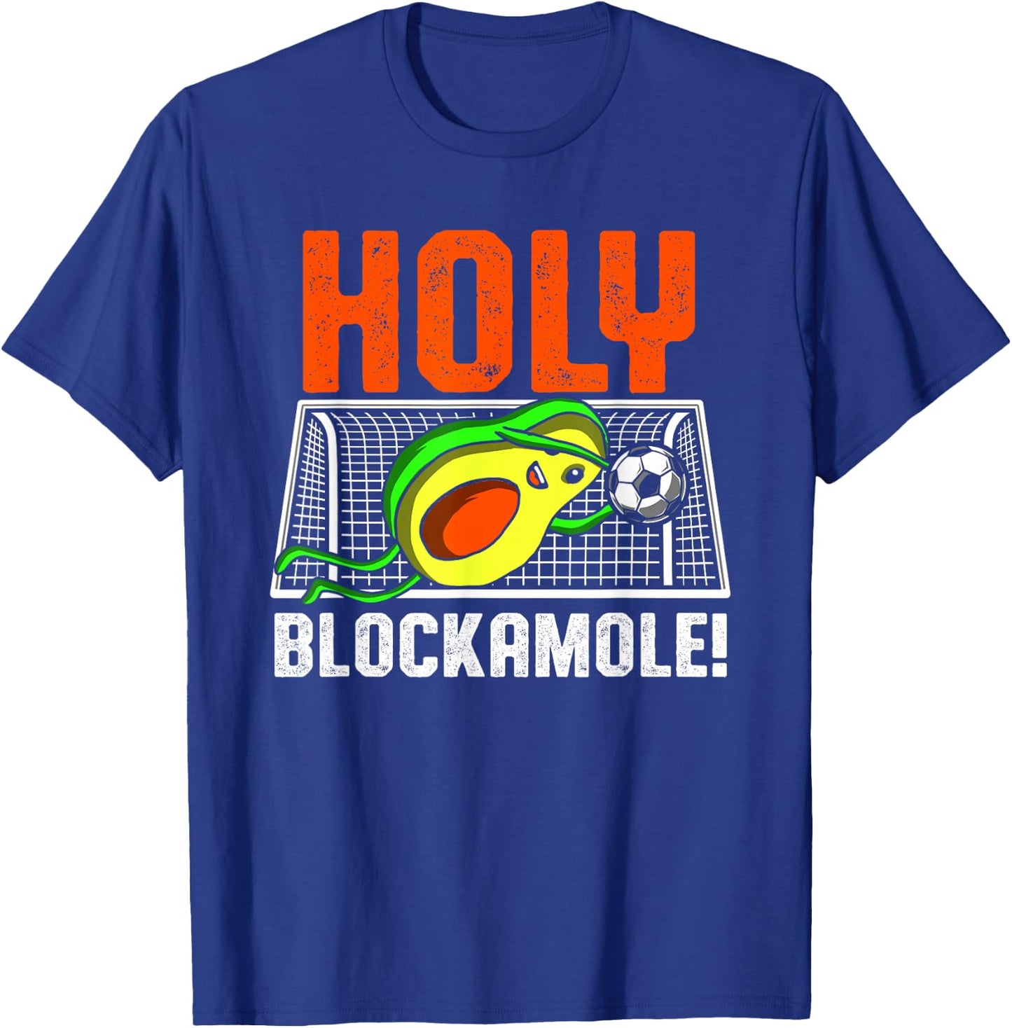 Holy Blockamole Soccer Player Avocado Goalie Goalkeeper T-Shirt - T-Shirt | Royal