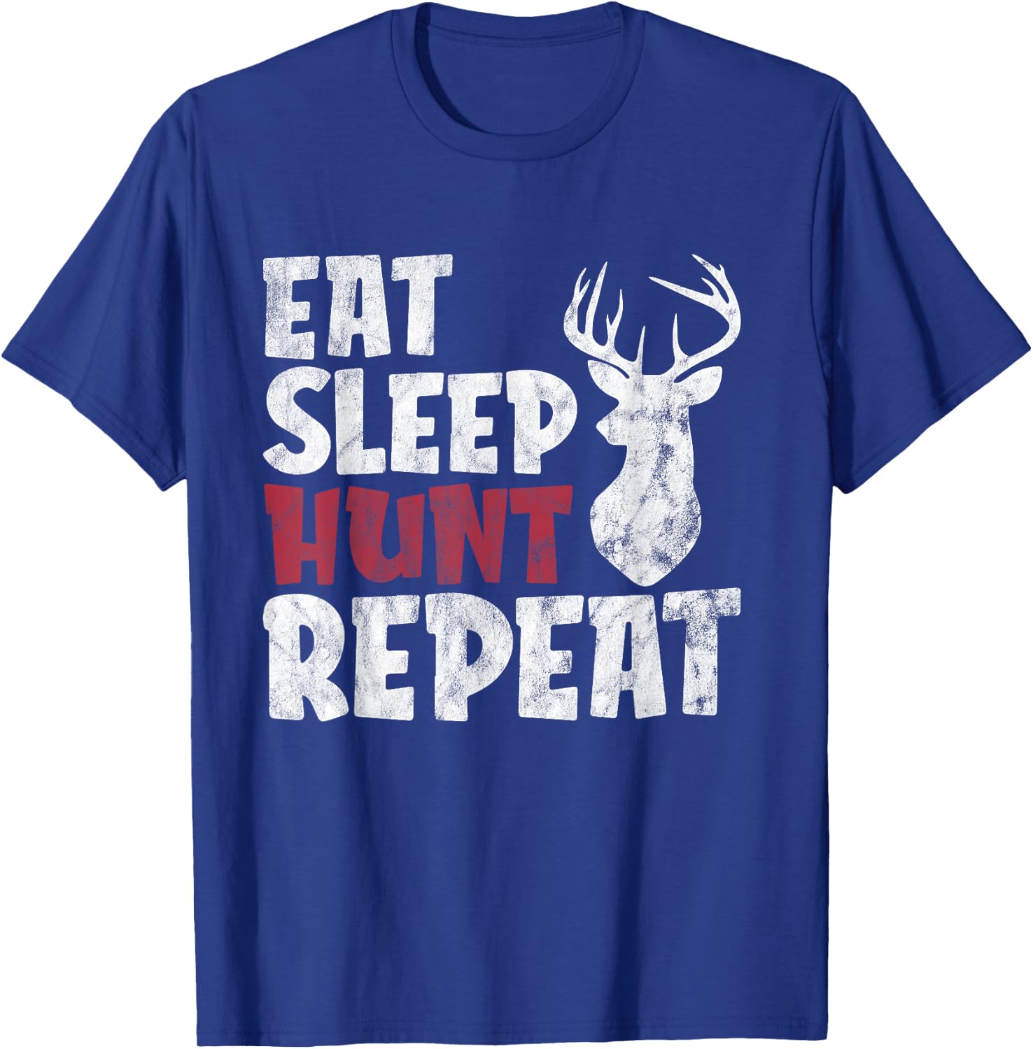Eat Sleep Hunt Repeat Funny Hunting Deer T-Shirt - T-Shirt | Royal