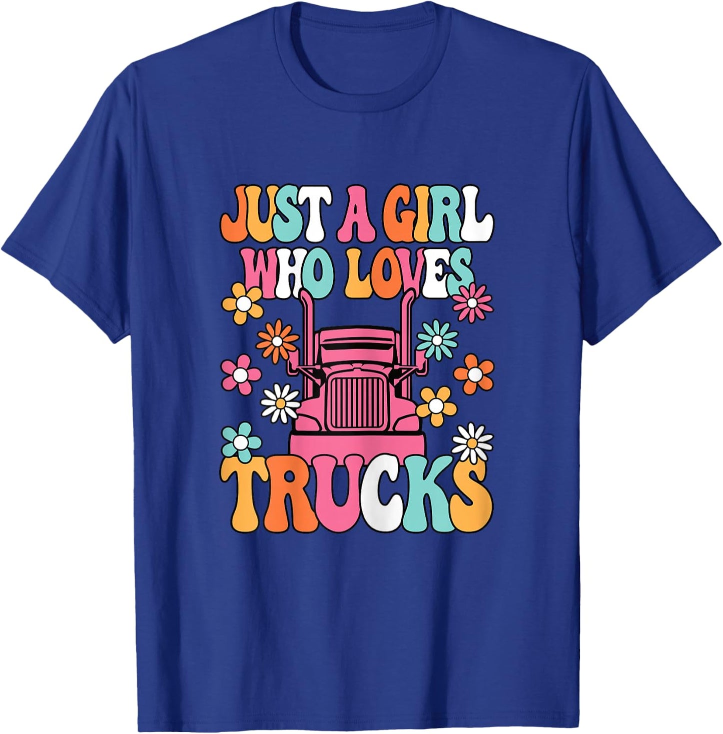 Just A Girl Who Loves Trucks Cute Trucker Big Rig Kids T-Shirt - T-Shirt | Royal
