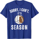 Mom Of Both Sorry I Can't it's Volleyball Football Season T-Shirt - T-Shirt | Royal