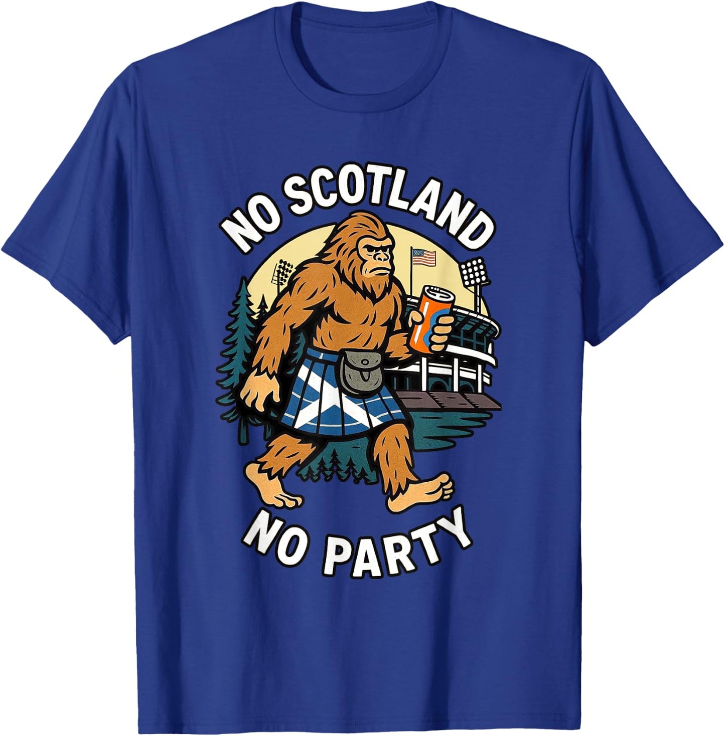 No Scotland No Party. Funny Scottish American USA T-Shirt - T-Shirt | Royal
