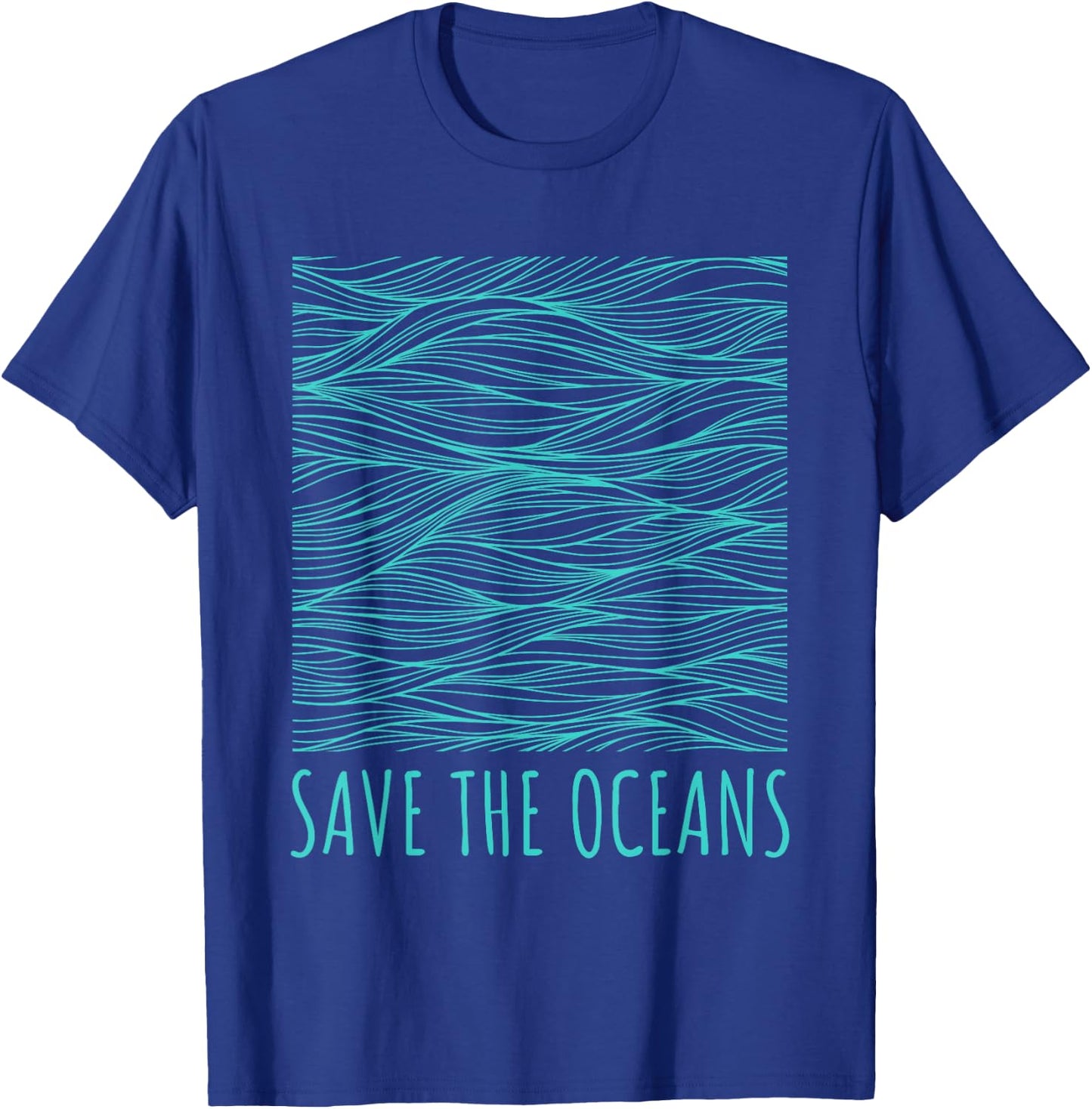 Save The Oceans Shirt Environmental Beach T-Shirt - T-Shirt | Royal