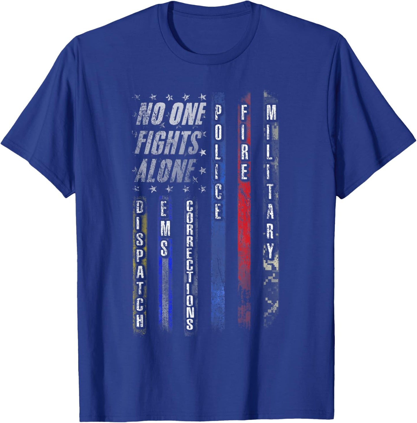 No One Fights Alone T-Shirt - T-Shirt | Royal