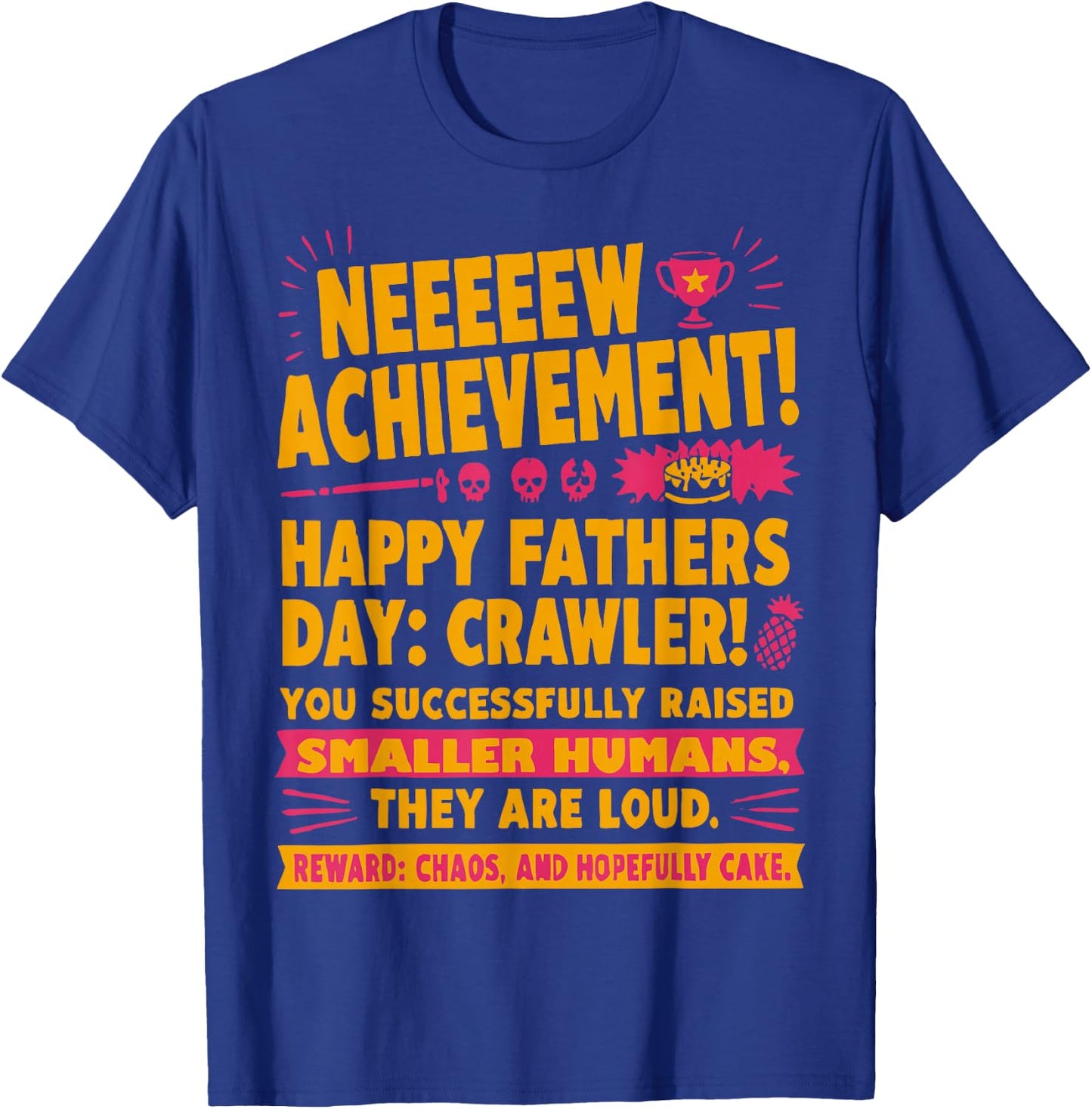 New Achievement Happy Fathers Day Crawler Gamer Dad USA T-Shirt - T-Shirt | Royal