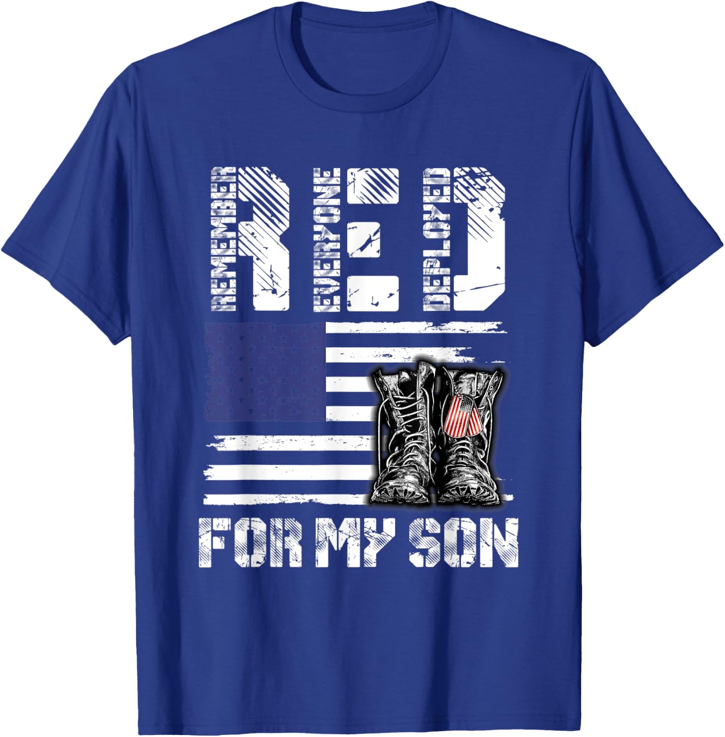 RED Friday for My Son Remember Everyone Deployed Military T-Shirt - T-Shirt | Royal