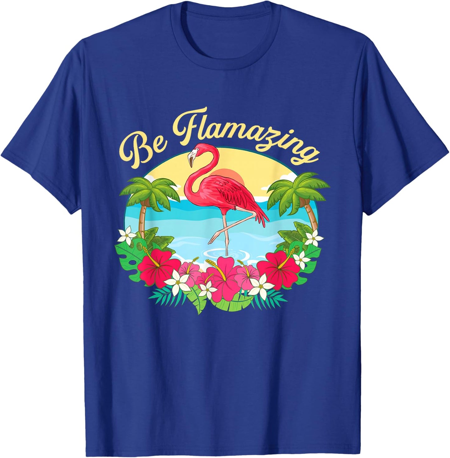 Be Flamazing - Cute Flamingo Lover Beach Vacation T-Shirt - T-Shirt | Royal