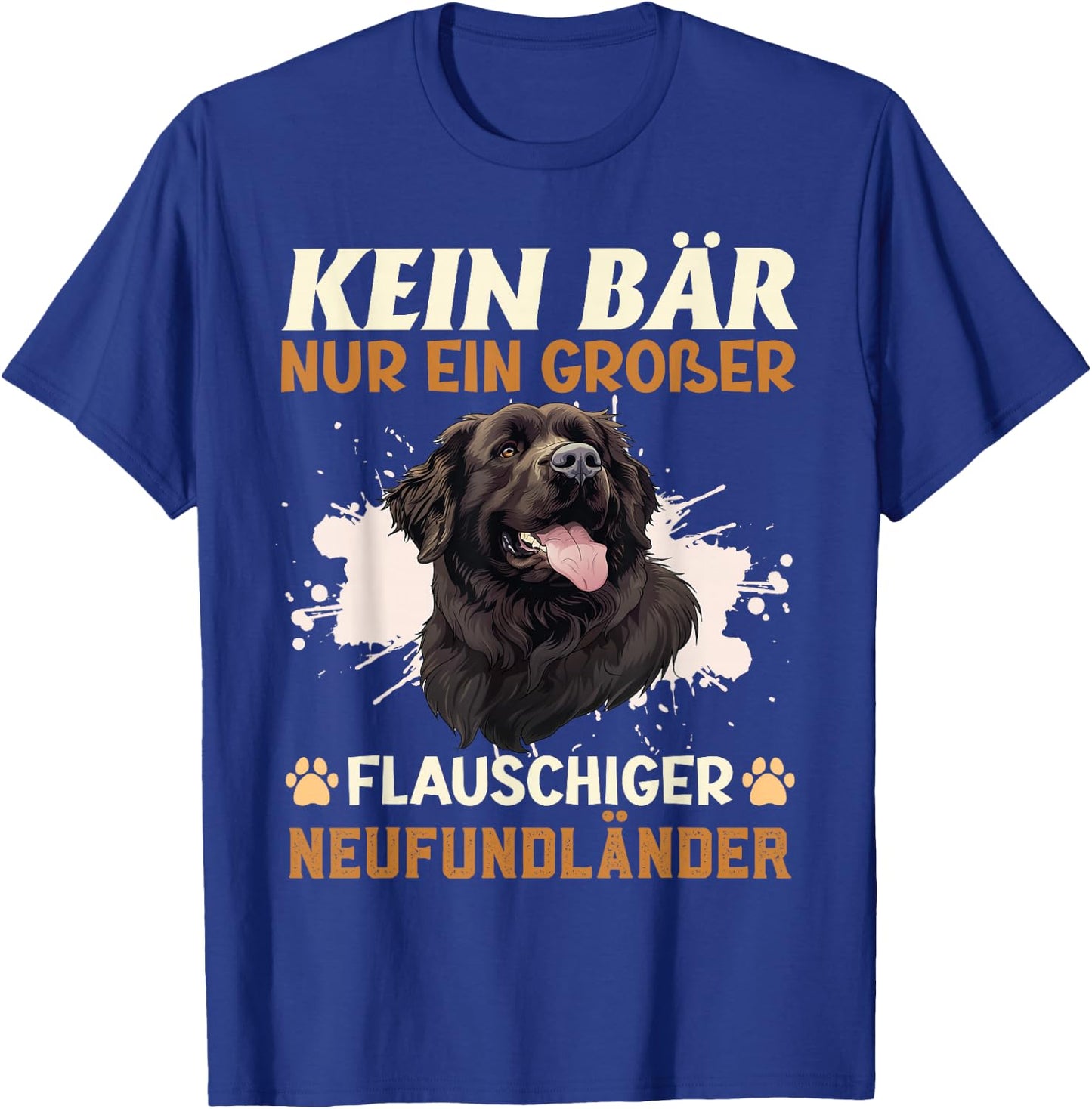 Neufundländer Hund KEIN BÄR NUR EIN GROßER NEUFUNDLÄNDER T-Shirt - T-Shirt | Royal
