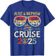 Aunt & Nephew Cruise 2025 Tropical Vacation Cruising Travel T-Shirt - T-Shirt | Royal