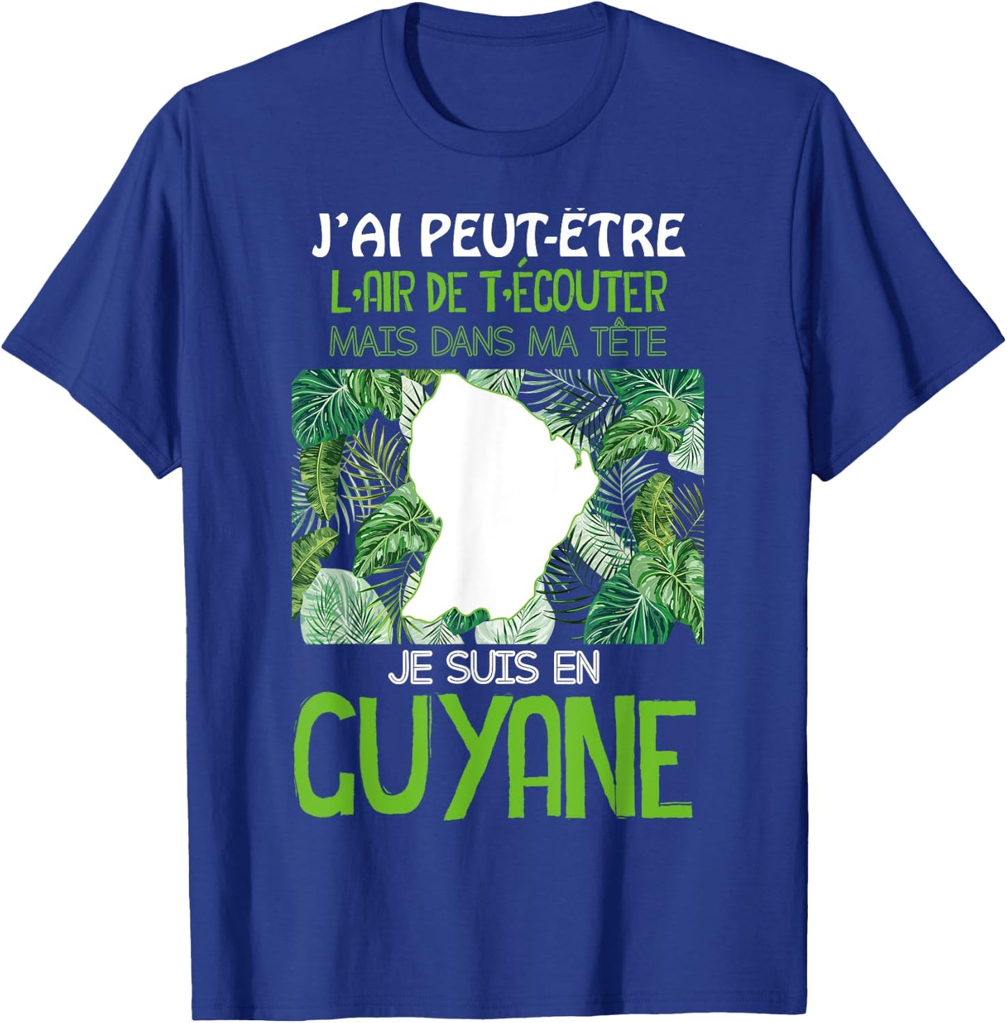 La Belle Guyana Est Dans Ma Tête Plante Tropicale Lush , Black, S T-Shirt - T-Shirt | Royal