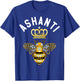 Ashanti Name Ashanti Birthday Gifts Queen Crown Bee Ashanti T-Shirt - T-Shirt | Royal