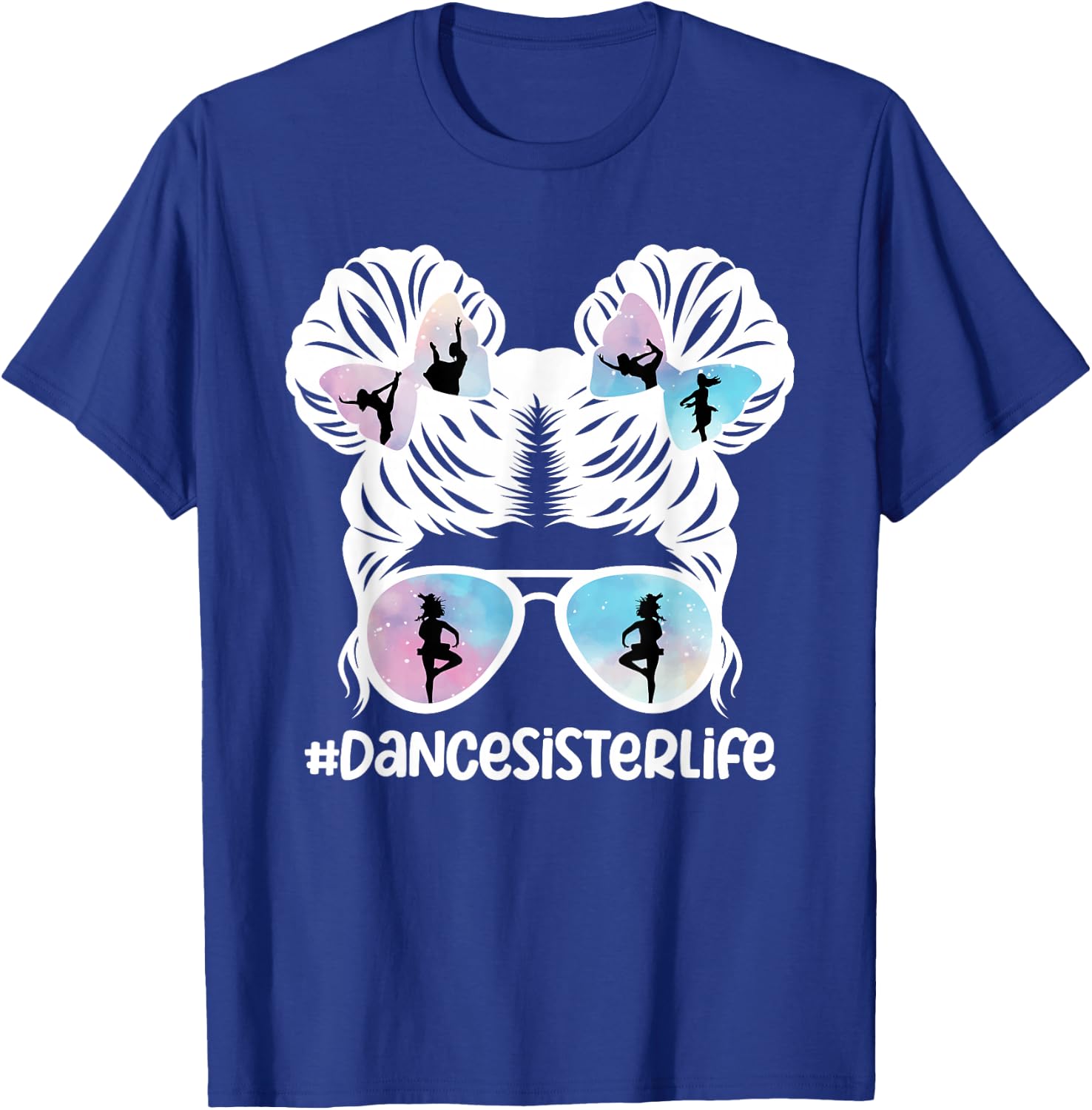 Dance Sister Life Dancing Sister of A Dancer Sis T-Shirt - T-Shirt | Royal
