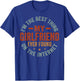 I'm The Best Thing My Girlfriend Ever Found On The Internet T-Shirt - T-Shirt | Royal