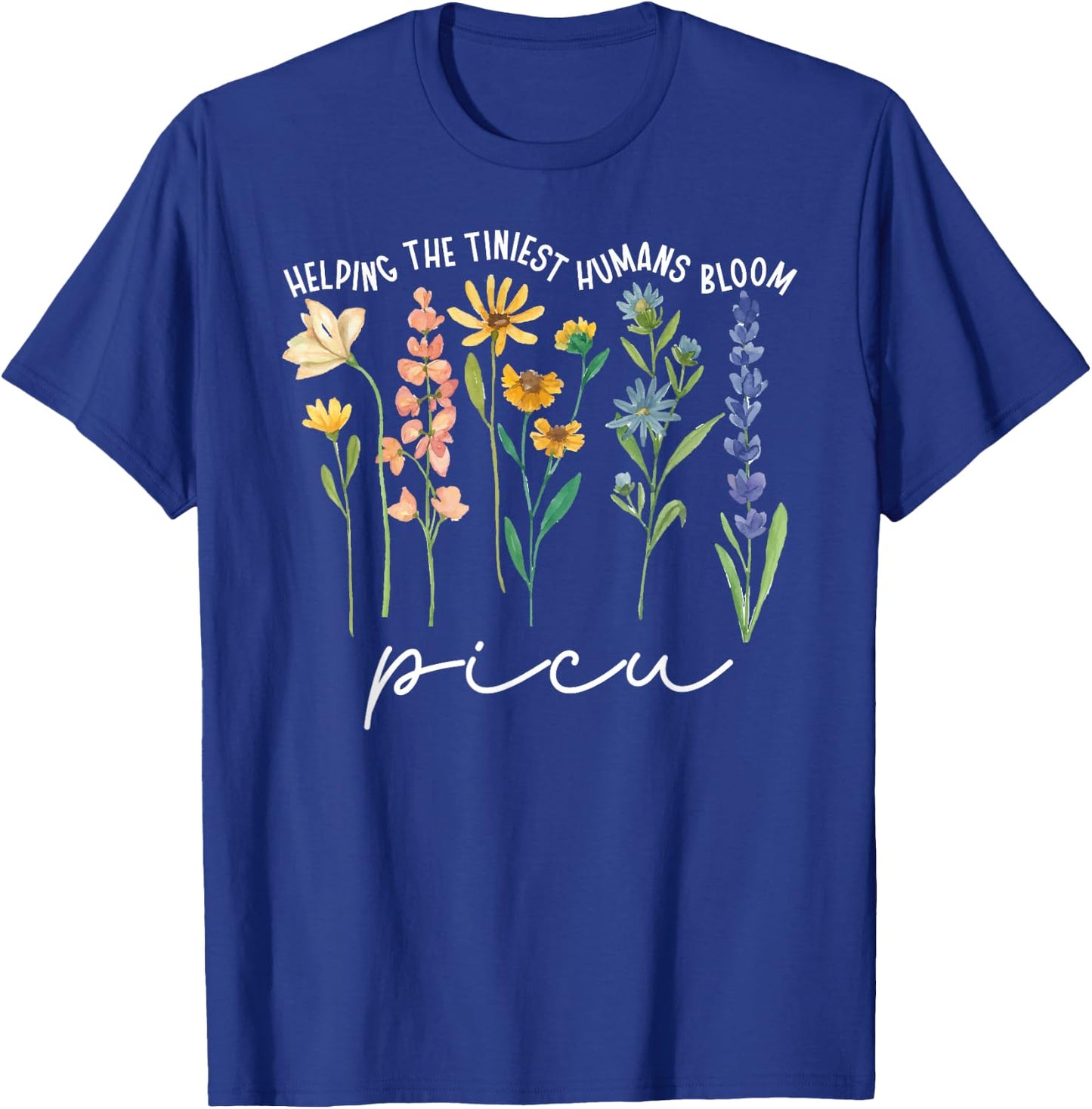 Best PICU Nurse Appreciation Pediatric Intensive Care Unit T-Shirt - T-Shirt | Royal
