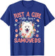 Just a Girl Who Loves Samoyed, Dog Women and Girls T-Shirt - T-Shirt | Royal
