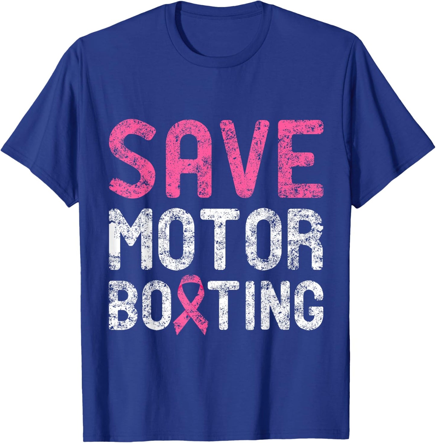 Save Motor Boating - Beat Breast Cancer T-Shirt - T-Shirt | Royal