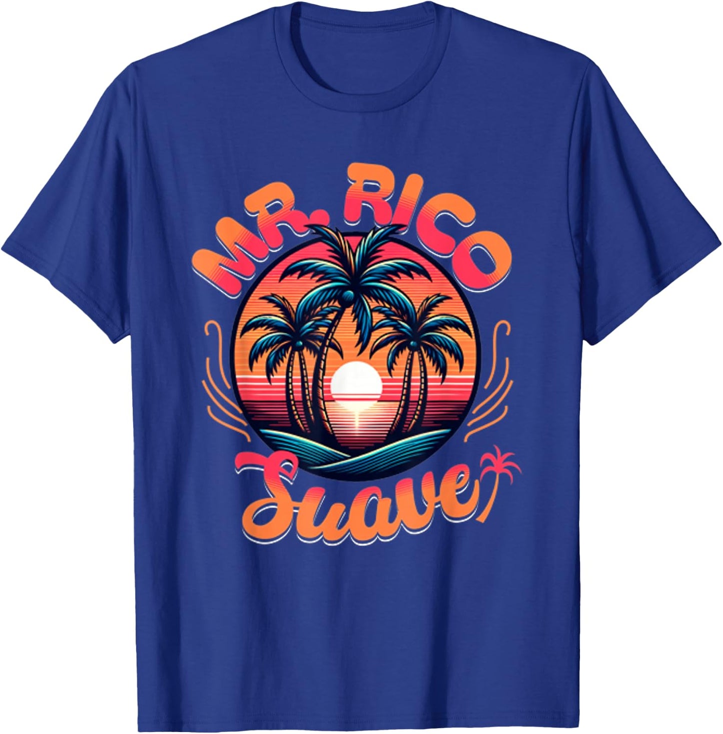 Funny Mr. Rico Suave Retro Beach Palm Trees Sunset T-Shirt - T-Shirt | Royal