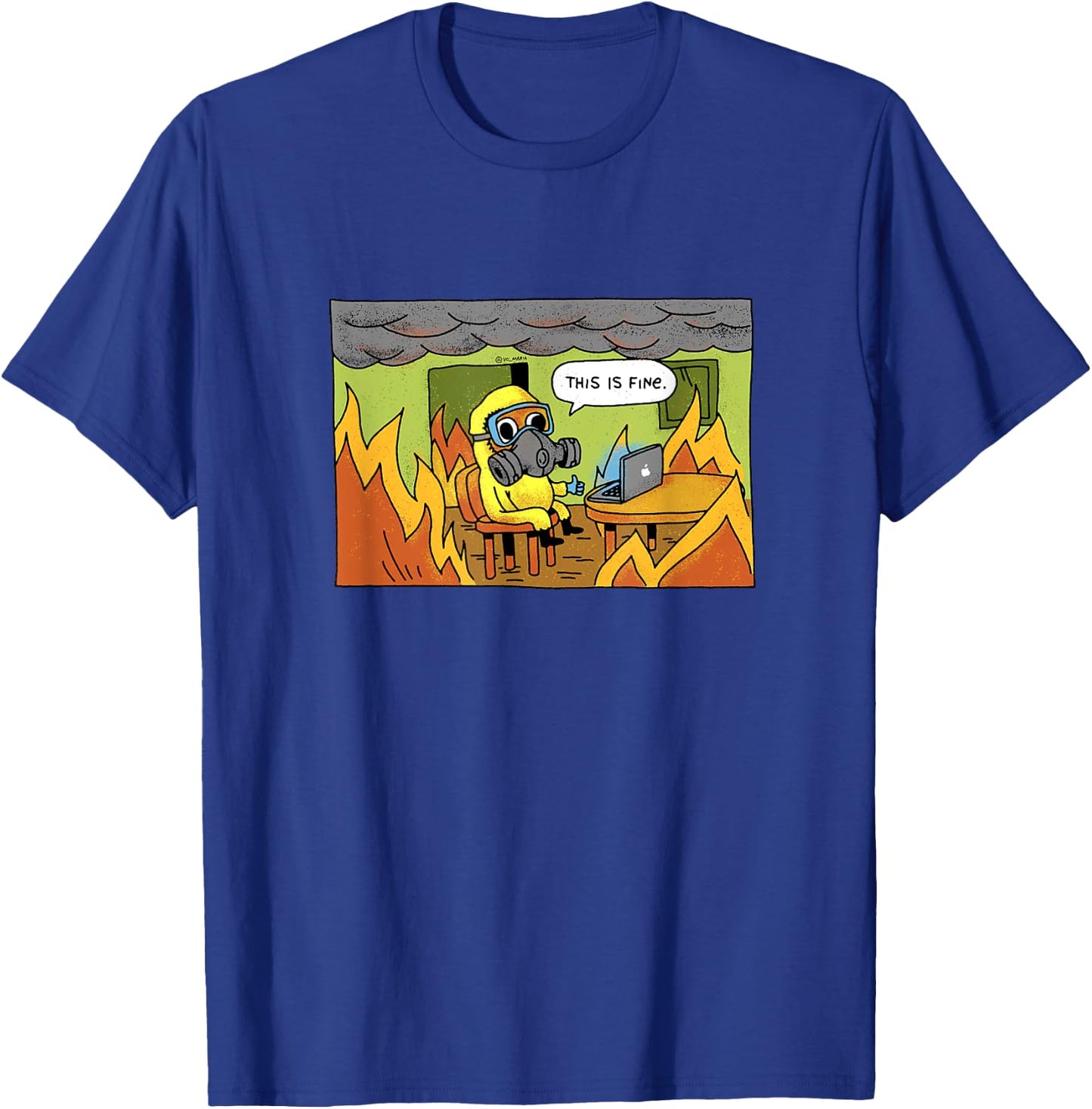 This is Fine Meme Stay Home Radioactive Gas Mask Virus Flu T-Shirt - T-Shirt | Royal