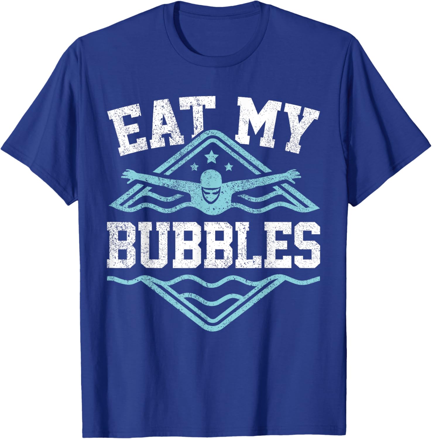 Funny Swimming Saying Swim Swimmer T-Shirt - T-Shirt | Royal