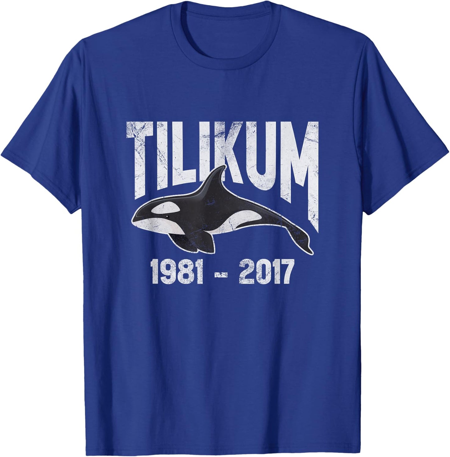 Tilikum 1981-2017 Free Tilikum Save Tilly Orca Whale Grunge T-Shirt - T-Shirt | Royal