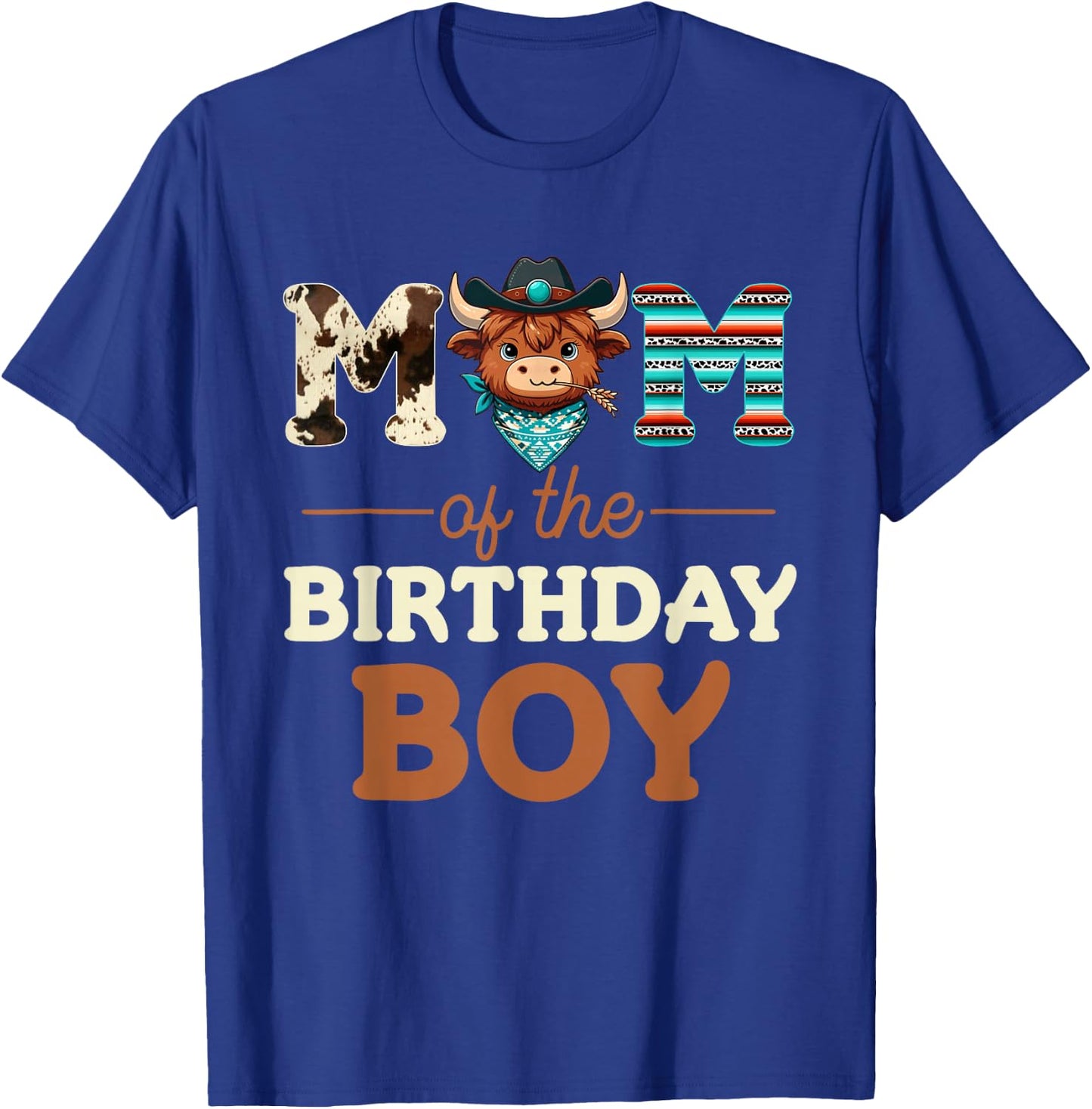 Mom of The Birthday Boy Highland Cow Print First Bday T-Shirt - T-Shirt | Royal