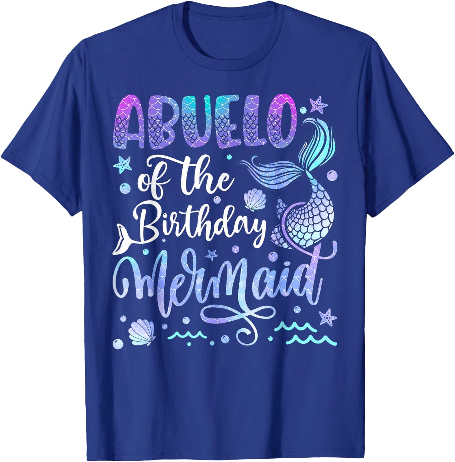Abuelo Of The Birthday Mermaid Bday Girl Party T-Shirt - T-Shirt | Royal