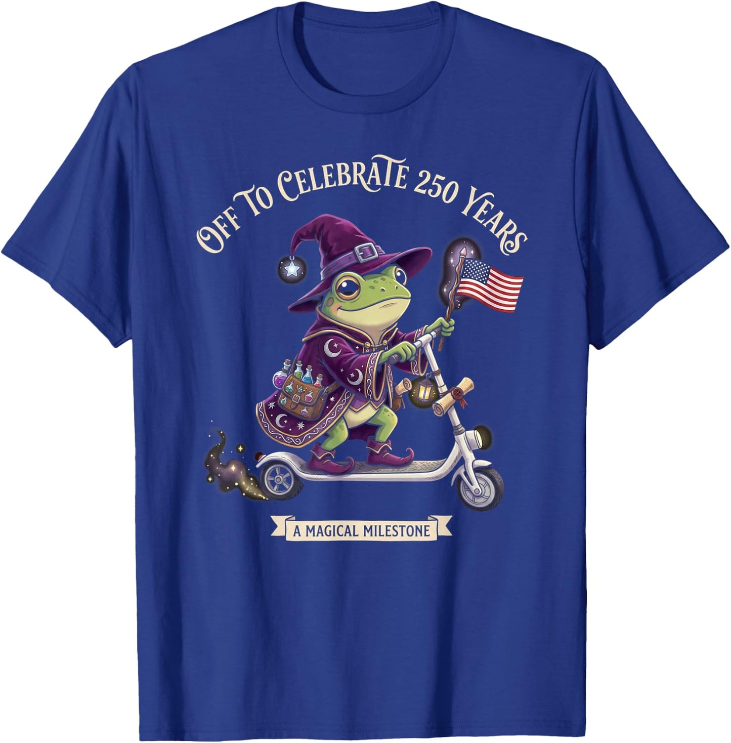 Funny Off to Celebrate 250 Years Frog Wizard Magic Milestone T-Shirt - T-Shirt | Royal