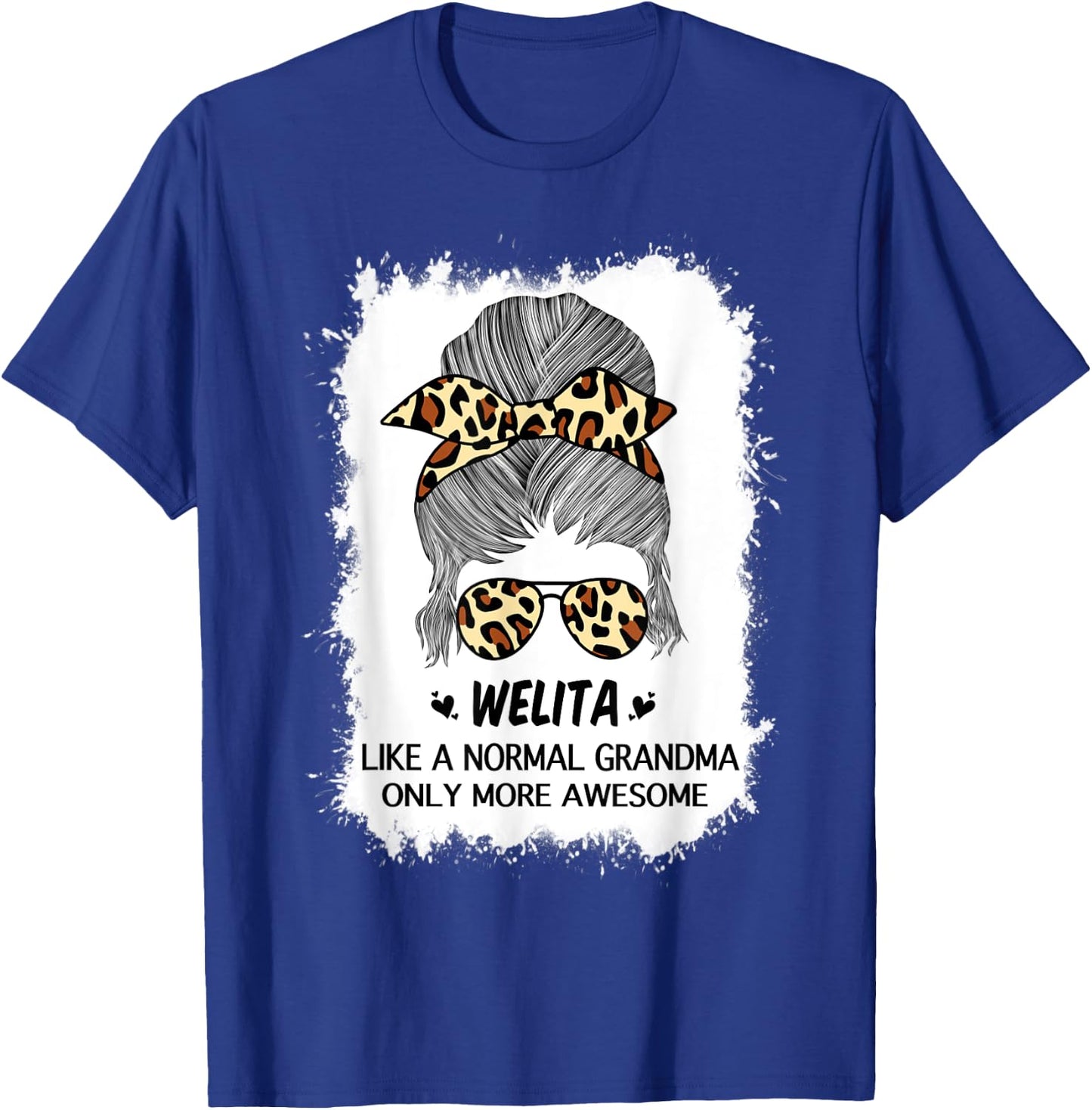 Welita Like A Normal Grandma Only More Awesome Mothers Day T-Shirt - T-Shirt | Royal
