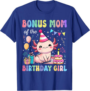 Bonus Mom Of The Birthday Girl Axolotl Bday Party Family T-Shirt - T-Shirt | Royal