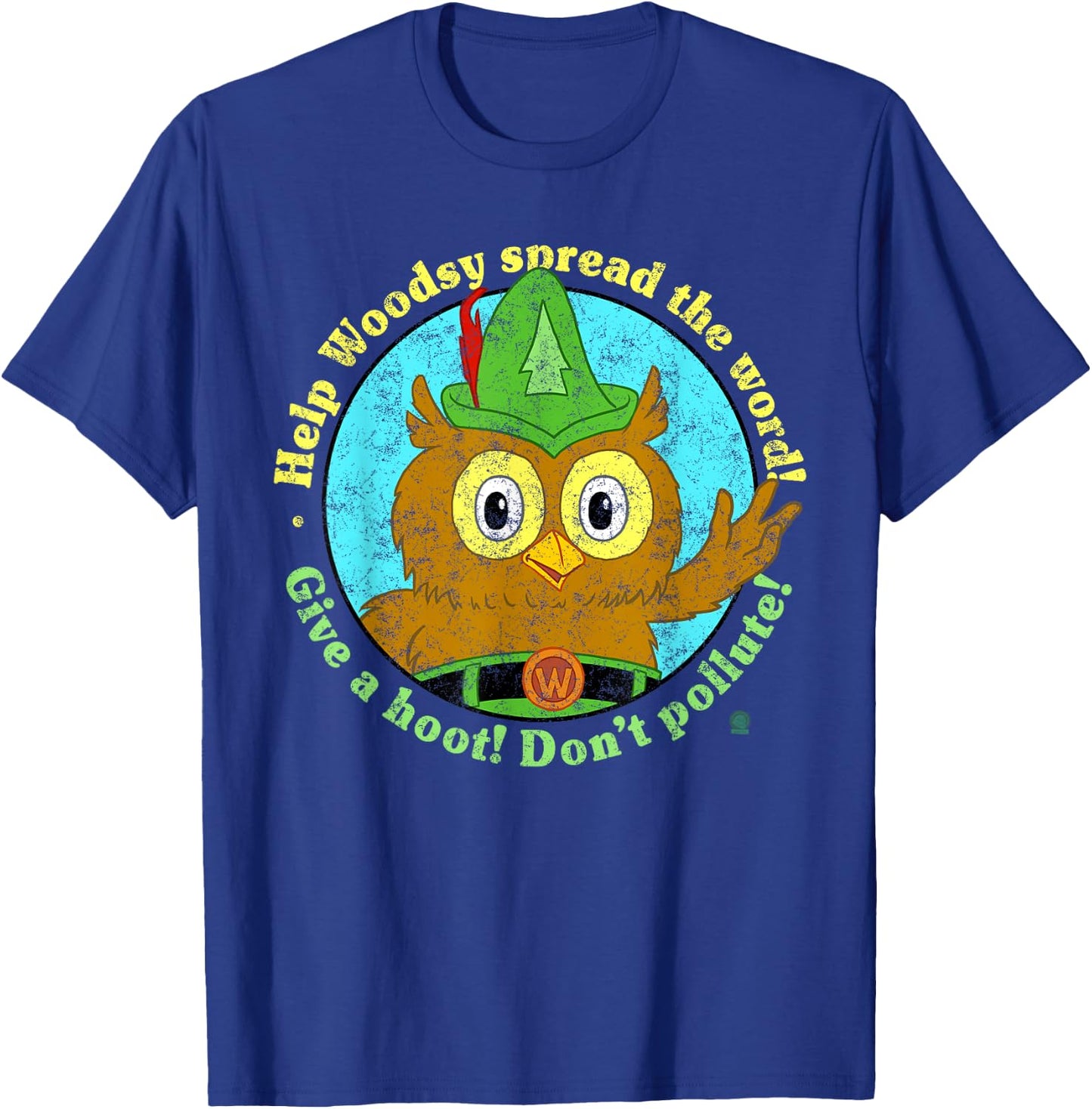 Woodsy Owl Give a Hoot Don't Pollute Distressed T-Shirt - T-Shirt | Royal