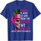 Skull Strength Is What We Gain From The Madness We Survive T-Shirt - T-Shirt | Royal