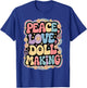 Dollmaker 60s 70s Hippie Retro Peace Love Doll making T-Shirt - T-Shirt | Royal