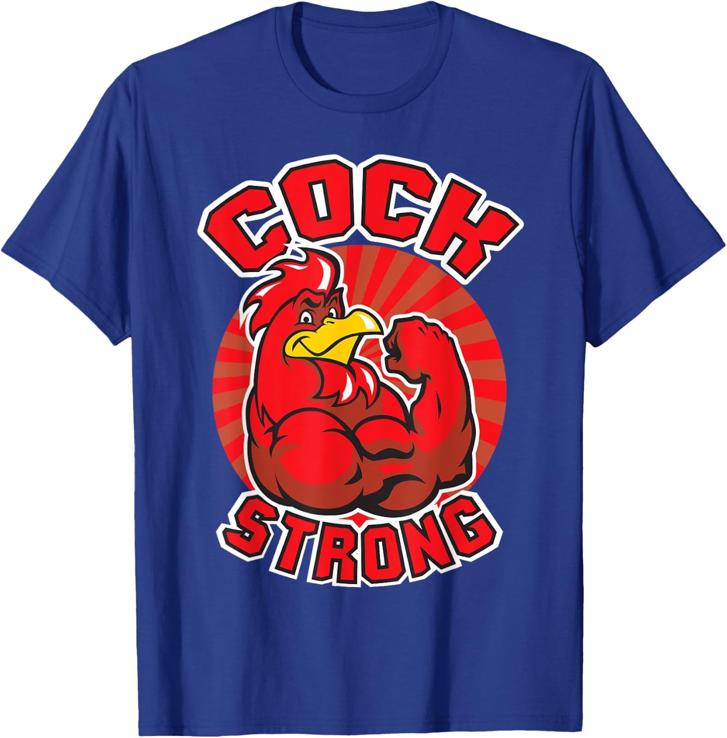 Cock Strong - Muscular Chicken - Novelty Gym T-Shirt - T-Shirt | Royal