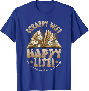 Scrappy Wife Happy Life Scrapbooking T-Shirt - T-Shirt | Royal