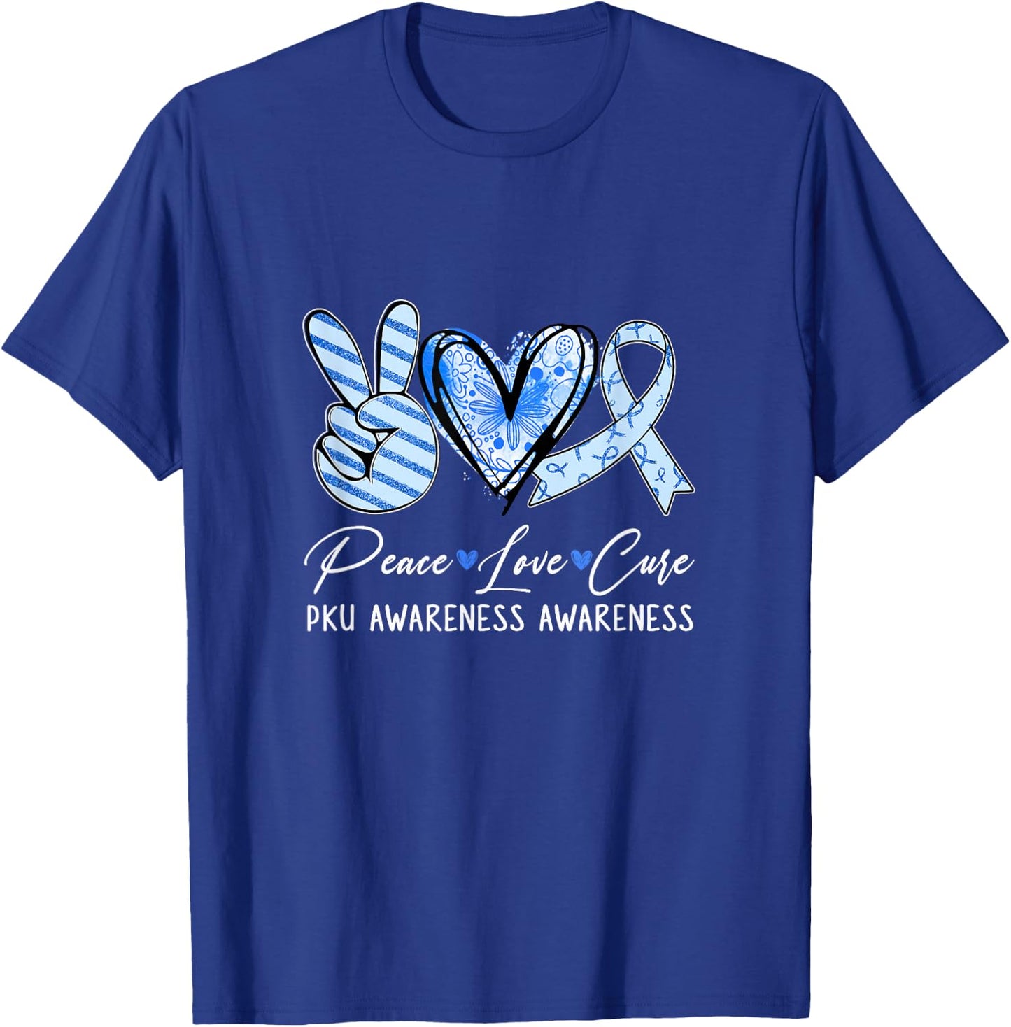 Peace Love Cure Blue Ribbon Pku Awareness T-Shirt - T-Shirt | Royal