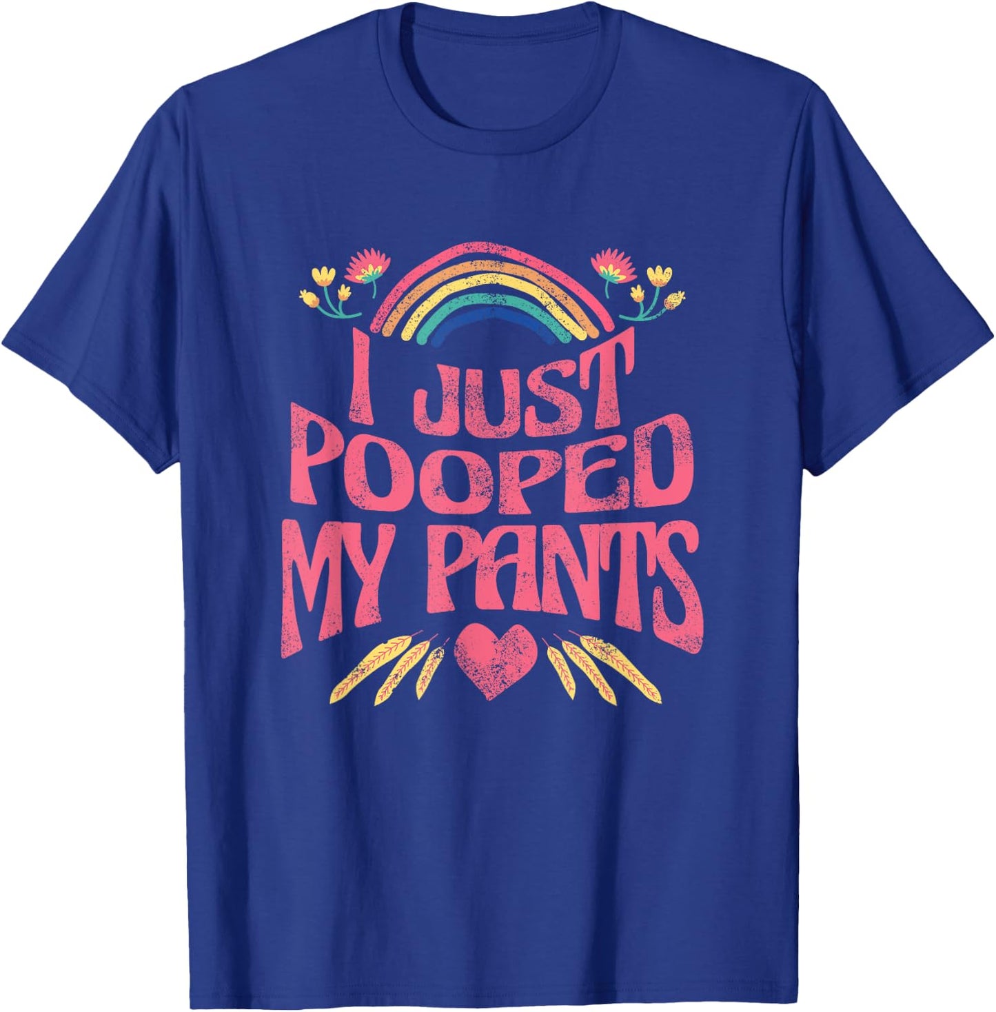 I Just Pooped My Pants Funny Adult Humor Meme , Small, Black T-Shirt - T-Shirt | Royal