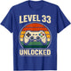 33th Birthday Level 33 Unlocked Gamer Gaming 33 Birthday T-Shirt - T-Shirt | Royal
