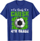 I'm Ready To Crush 4th Grade Back To School Soccer Lover Fan T-Shirt - T-Shirt | Royal