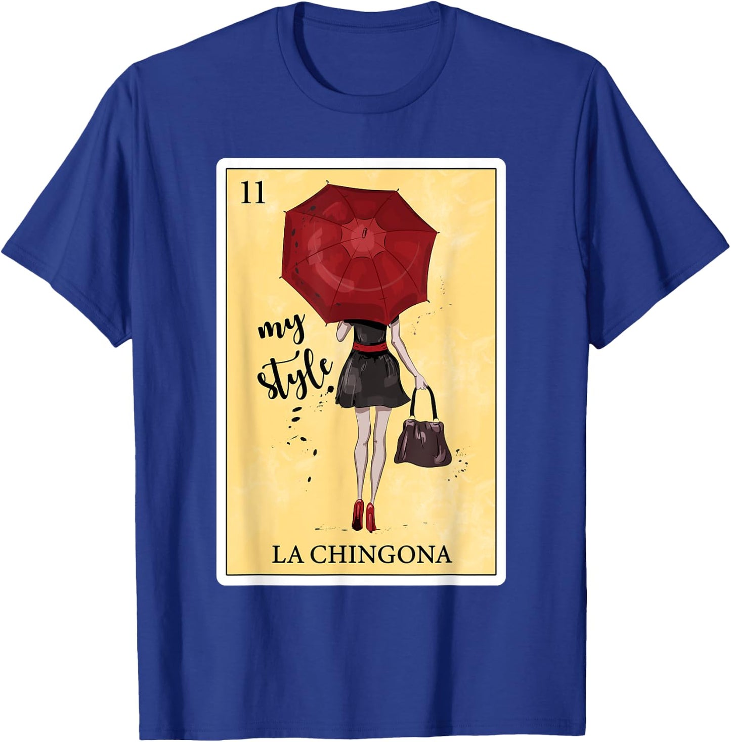 Funny Gifts Spanish-Mexican Bingo - La Chingona T-Shirt - T-Shirt | Royal