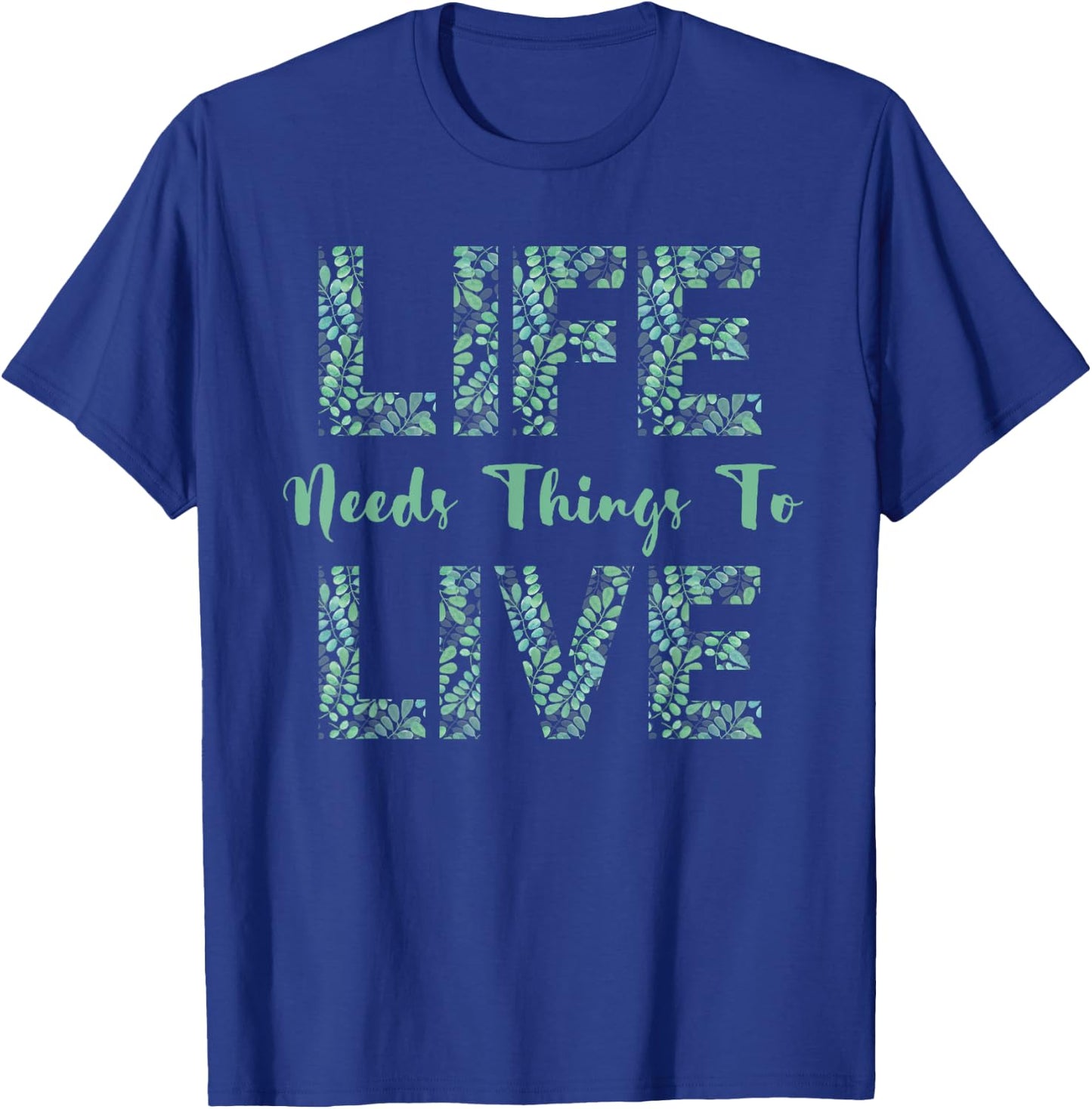 Life Needs Things To Live - Critical Percy Vox Machina Role T-Shirt - T-Shirt | Royal