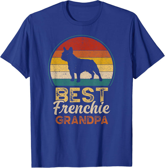 Best Frenchie Grandpa, Father's Day, French Bulldog T-Shirt - T-Shirt | Royal