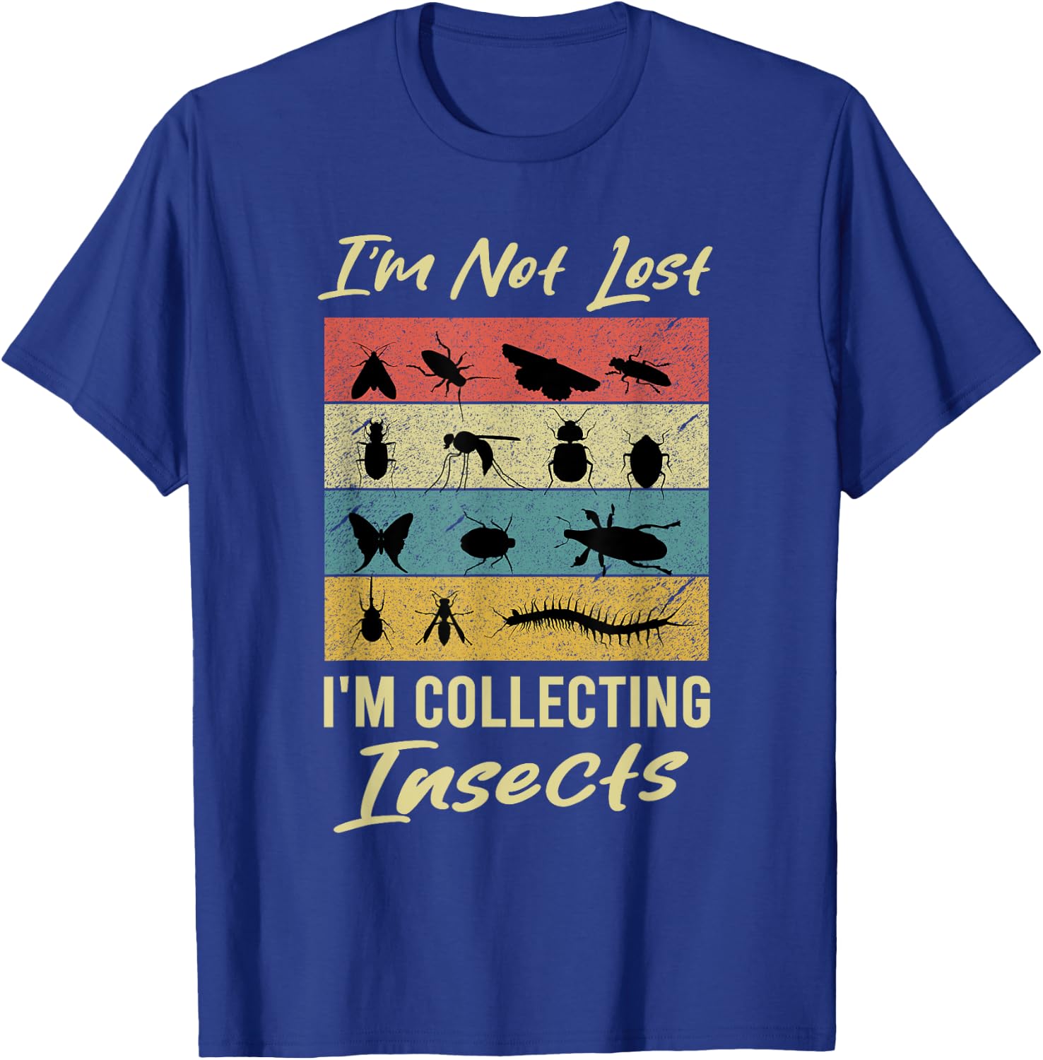 Im Not Lost Im Collecting Insects Entomologist Retro Vintage T-Shirt - T-Shirt | Royal