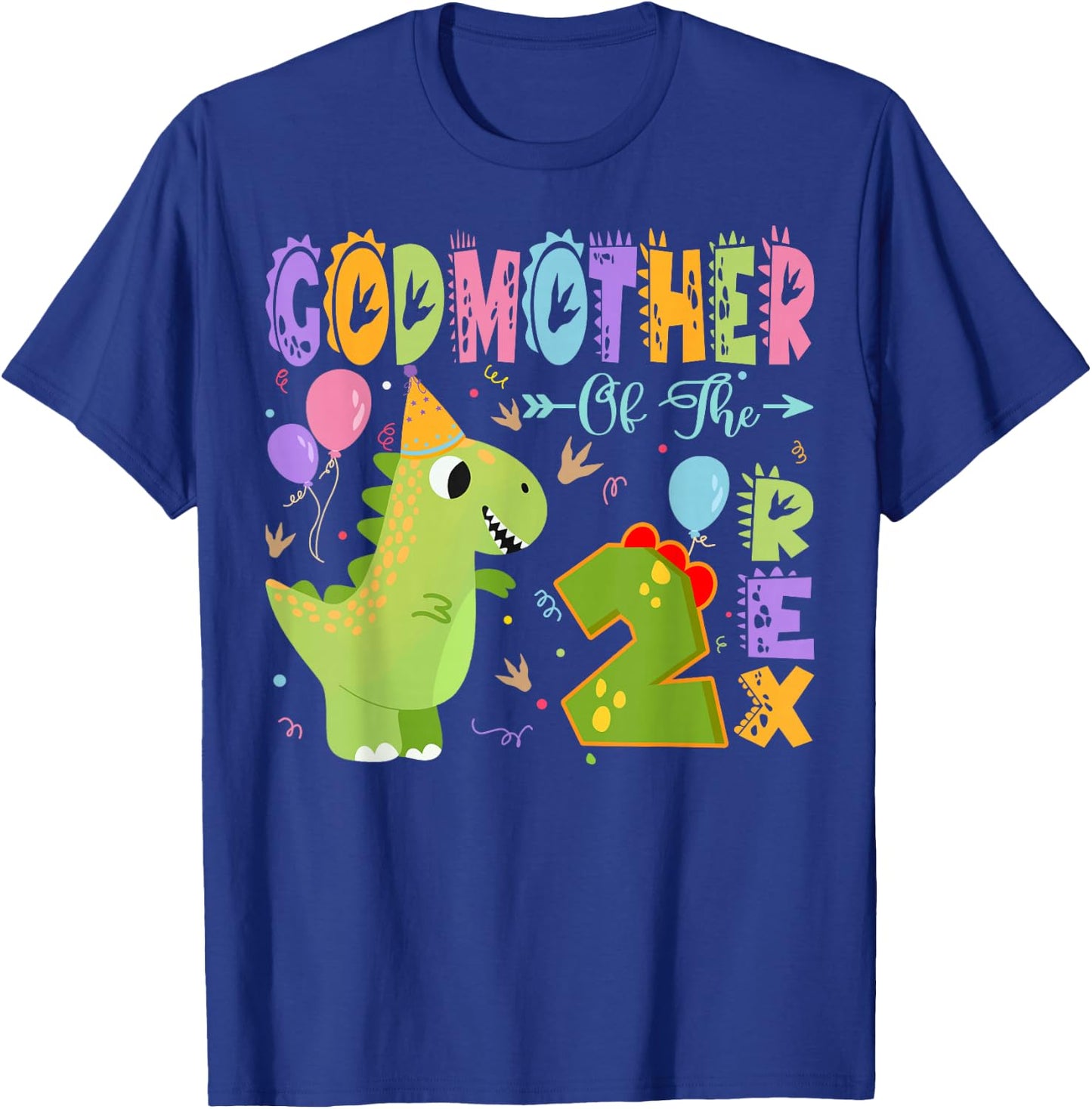 Godmother Of The Two Rex 2Nd Birthday Dinosaur Party T-Shirt - T-Shirt | Royal