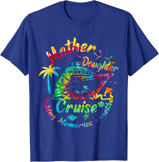 Cruise Mother Daughter Trip 2025 Funny Mom Daughter Vacation T-Shirt - T-Shirt | Royal