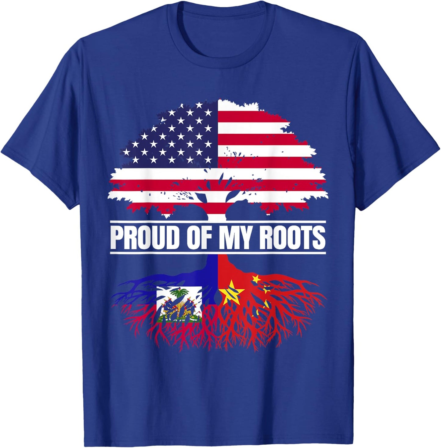 Haiti China Mix Heritage Proud of my Roots Haitian Chinese T-Shirt - T-Shirt | Royal