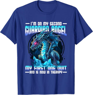 I'm On My Second Guardian Angel My First One Quit Dragon T-Shirt - T-Shirt | Royal