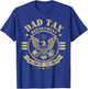 Dad Tax Department, Funny Papa Daddy Fathers Day T-Shirt - T-Shirt | Royal