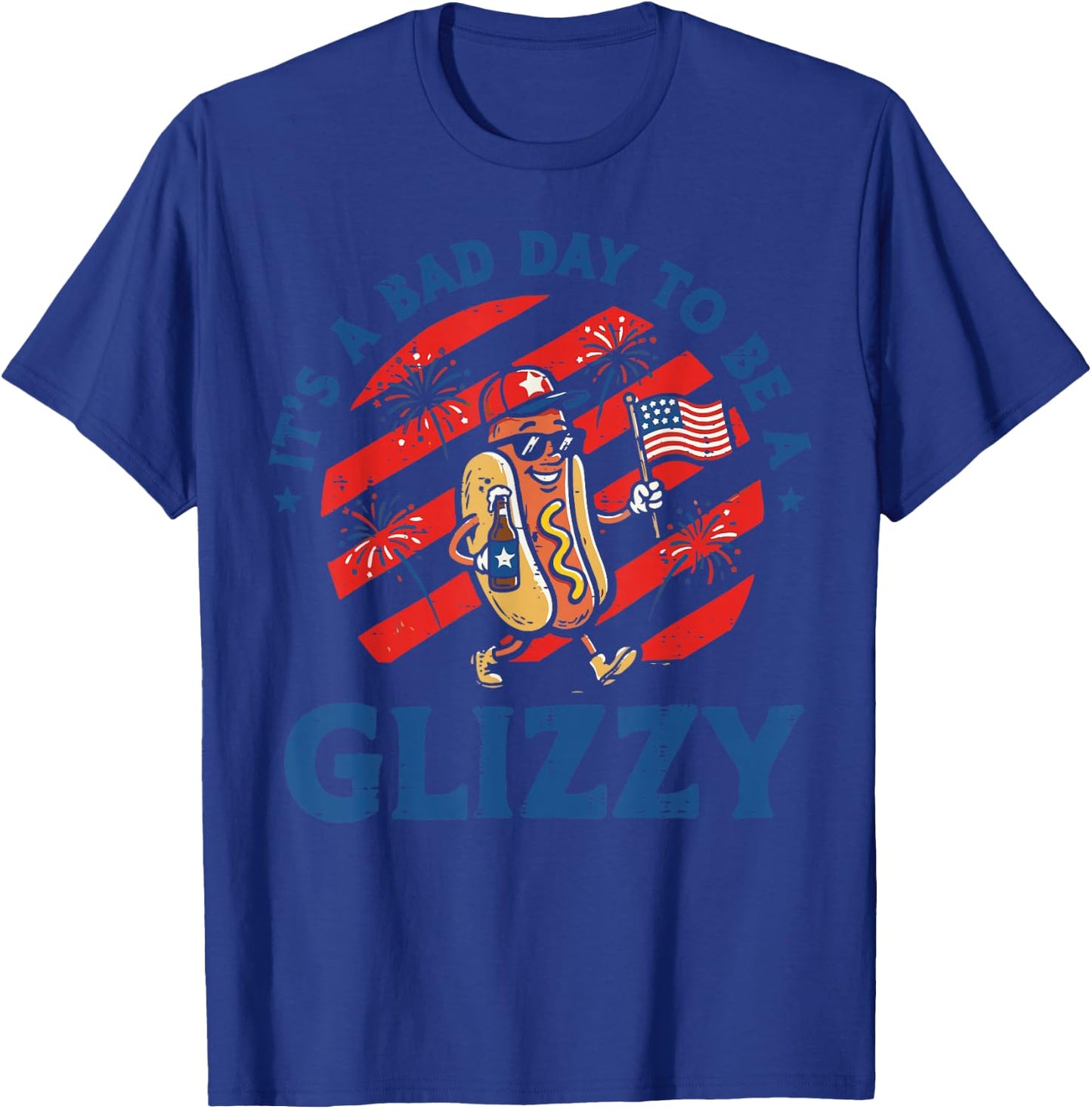 Bad Day to Be A Glizzy 4th of July Hotdog US Flag Women Men T-Shirt - T-Shirt | Royal