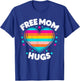 Free Mom Hugs LGBTQ T-Shirt - T-Shirt | Royal
